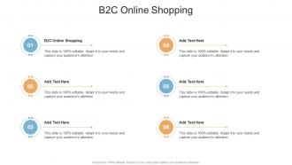 B2C Online Shopping In Powerpoint And Google Slides Cpb