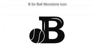 B For Ball Monotone Icon In Powerpoint Pptx Png And Editable Eps Format