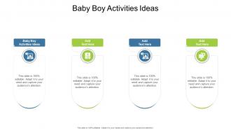 Baby Boy Activities Ideas In Powerpoint And Google Slides Cpb