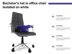 Bachelors Hat In Office Chair Isolated On White