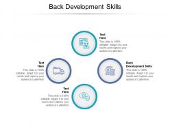 Back development skills ppt powerpoint presentation slide cpb