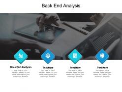 Back end analysis ppt powerpoint presentation pictures show cpb