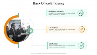 Back Office Efficiency In Powerpoint And Google Slides Cpb
