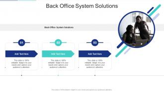 Back Office System Solutions In Powerpoint And Google Slides Cpb