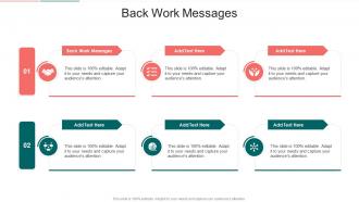 Back Work Messages In Powerpoint And Google Slides Cpb