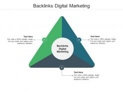 Backlinks digital marketing ppt powerpoint presentation infographic template show cpb
