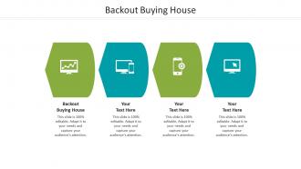 Backout buying house ppt powerpoint presentation slides template cpb