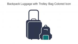 Backpack Luggage With Trolley Bag Colored Icon In Powerpoint Pptx Png And Editable Eps Format