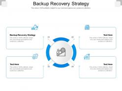 Backup recovery strategy ppt powerpoint presentation ideas summary cpb