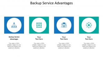 Backup service advantages ppt infographic template graphics pictures cpb