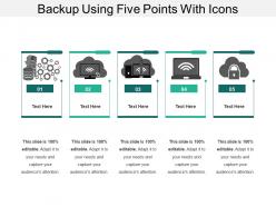 Backup using five points with icons