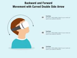 Backward and forward movement with curved double side arrow
