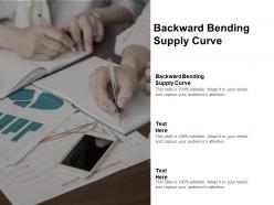 Backward bending supply curve ppt powerpoint presentation inspiration skills cpb