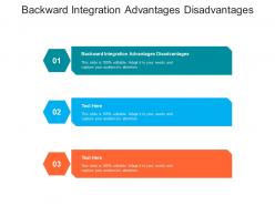 Backward integration advantages disadvantages ppt powerpoint presentation infographics mockup cpb