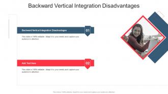 Backward Vertical Integration Disadvantages In Powerpoint And Google Slides Cpb