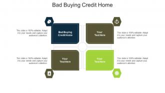 Bad buying credit home ppt powerpoint presentation professional introduction cpb