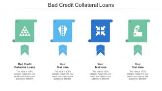 Bad Credit Collateral Loans Ppt Powerpoint Presentation Ideas Demonstration Cpb