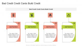 Bad Credit Credit Cards Build Credit In Powerpoint And Google Slides Cpb