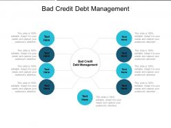 Bad credit debt management ppt powerpoint presentation icon summary cpb