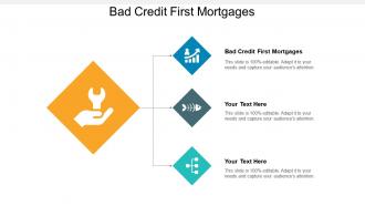 Bad credit first mortgages ppt powerpoint presentation icon good cpb
