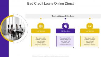 Bad Credit Loans Online Direct In Powerpoint And Google Slides Cpb