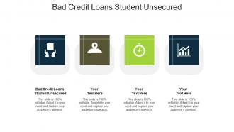 Bad credit loans student unsecured ppt powerpoint presentation infographic portrait cpb