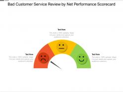 Bad customer service review by net performance scorecard