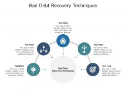 Bad debt recovery techniques ppt powerpoint presentation show objects cpb