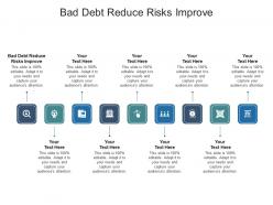 Bad debt reduce risks improve ppt powerpoint presentation ideas slide download cpb