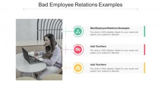 Bad Employee Relations Examples In Powerpoint And Google Slides Cpb
