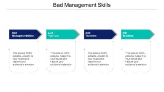 Bad Management Skills Ppt Powerpoint Presentation Ideas Inspiration Cpb