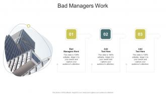 Bad Managers Work In Powerpoint And Google Slides Cpb