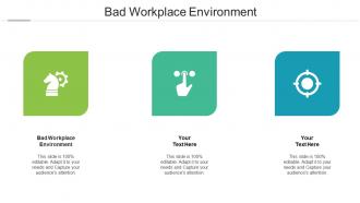 Bad Workplace Environment Ppt Powerpoint Presentation Slides Icon Cpb