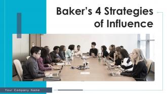 Bakers 4 Strategies Of Influence Powerpoint Ppt Template Bundles