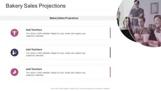Bakery Sales Projections In Powerpoint And Google Slides Cpb
