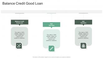 Balance Credit Good Loan In Powerpoint And Google Slides Cpb