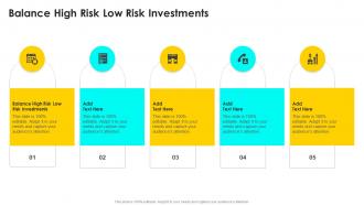 Balance High Risk Low Risk Investments In Powerpoint And Google Slides Cpb