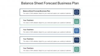 Balance sheet forecast business plan ppt powerpoint presentation portfolio guidelines cpb