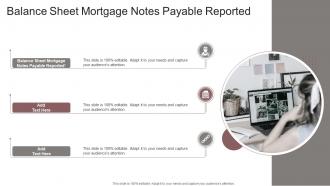 Balance Sheet Mortgage Notes Payable Reported In Powerpoint And Google Slides Cpb