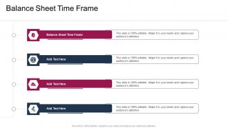 Balance Sheet Time Frame In Powerpoint And Google Slides Cpb