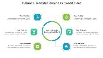 Balance Transfer Business Credit Card Ppt Powerpoint Presentation Gallery Templates Cpb