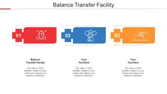 Balance Transfer Facility Ppt Powerpoint Presentation Show Infographic Template Cpb