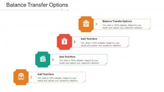Balance Transfer Options Ppt Powerpoint Presentation Infographic Template Templates Cpb