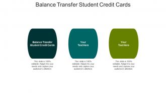 Balance transfer student credit cards ppt powerpoint presentation infographic template smartart cpb