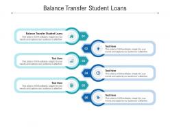 Balance transfer student loans ppt powerpoint presentation slides gallery cpb