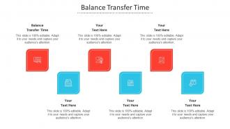 Balance Transfer Time Ppt Powerpoint Presentation Model Information Cpb