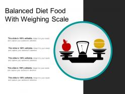 Balanced diet food with weighing scale