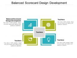 Balanced scorecard design development ppt powerpoint presentation professional design cpb
