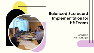 Balanced Scorecard Implementation For HR Teams PPT Outline AT
