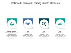 Balanced scorecard learning growth measures ppt powerpoint presentation styles infographic template cpb